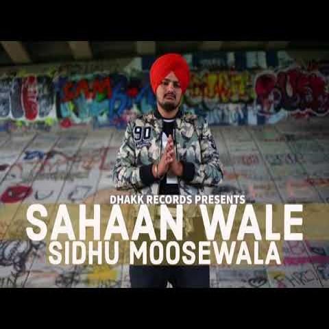 Sahaan Wale Sidhu Moose Wala mp3 song download, Sahan Wale Sidhu Moose Wala full album