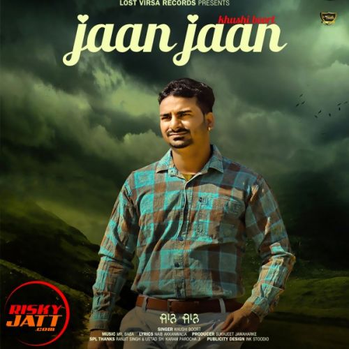 Jaan Jaan Khushi Boort mp3 song download, Jaan Jaan Khushi Boort full album