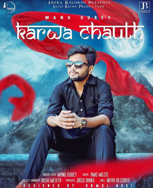 Karwa Chauth Manu Dubey mp3 song download, Karwa Chauth Manu Dubey full album