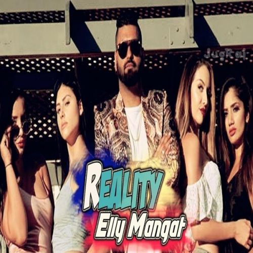 Reality Elly Mangat mp3 song download, Reality Elly Mangat full album