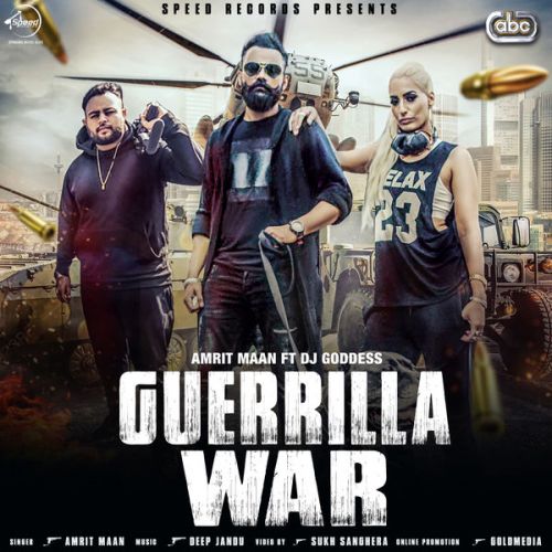 Guerrilla War Amrit Maan mp3 song download, Guerrilla War Amrit Maan full album
