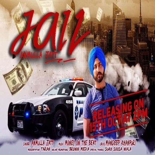 Jail Anmulla Jatt mp3 song download, Jail Anmulla Jatt full album