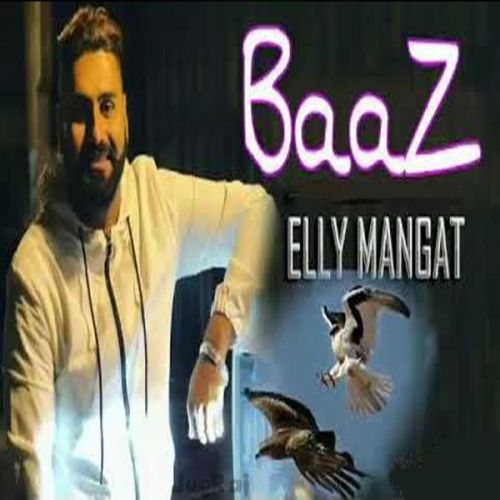 Baaz Elly Mangat mp3 song download, Baaz Elly Mangat full album