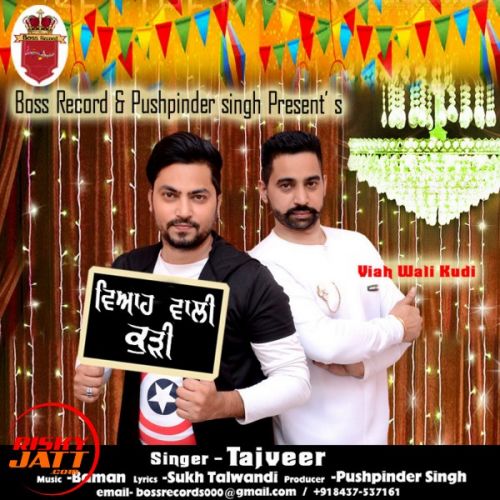 Viah Wali Kudi Tajveer mp3 song download, Viah Wali Kudi Tajveer full album