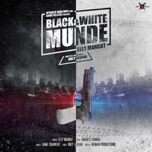 Black & White Munde Elly Mangat mp3 song download, Black & White Munde Elly Mangat full album