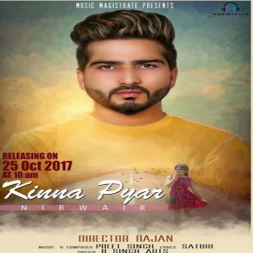 Kinna Pyar Nirwair mp3 song download, Kinna Pyar Nirwair full album