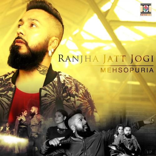 Ranjha Jatt Jogi Mehsopuria mp3 song download, Ranjha Jatt Jogi Mehsopuria full album