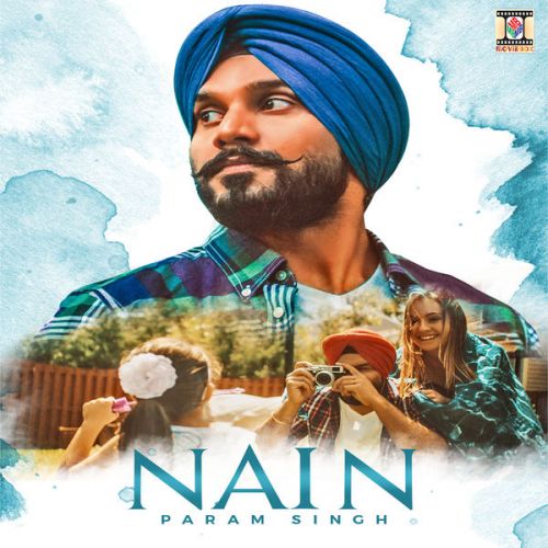 Nain Param Singh mp3 song download, Nain Param Singh full album