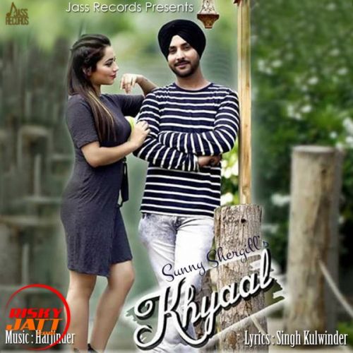 Khyaal Sunny Shergill, Singh Kulwinder mp3 song download, Khyaal Sunny Shergill, Singh Kulwinder full album