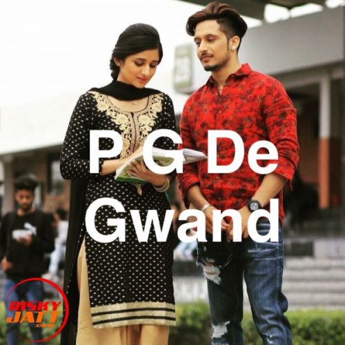 Pg De Gwand Mohabbat Brar mp3 song download, Pg De Gwand Mohabbat Brar full album