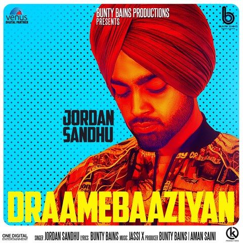 Download Draamebaaziyan Jordan Sandhu mp3 song, Draamebaaziyan Jordan Sandhu full album download