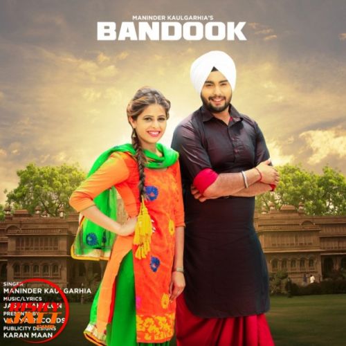 Bandook Maninder Kaulgarhia mp3 song download, Bandook Maninder Kaulgarhia full album