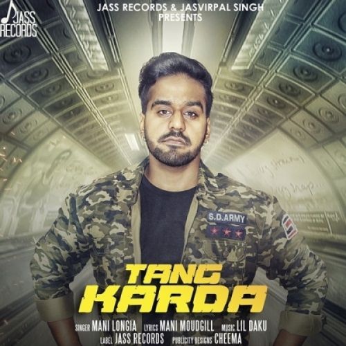 Tang Karda Mani Longia mp3 song download, Tang Karda Mani Longia full album