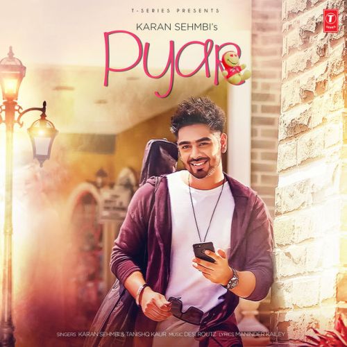 Pyar Karan Sehmbi, Tanishq Kaur mp3 song download, Pyar Karan Sehmbi, Tanishq Kaur full album