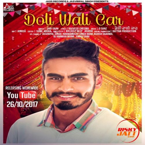 Doli Wali Car Sabi Saini mp3 song download, Doli Wali Car Sabi Saini full album