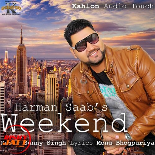 Weekend Harman Saab mp3 song download, Weekend Harman Saab full album