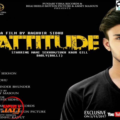 Attitude Mani Sekhon mp3 song download, Attitude Mani Sekhon full album