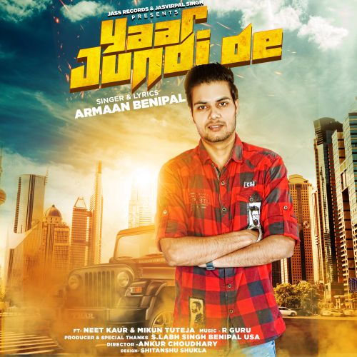 Yaar Jundi De Armaan Benipal mp3 song download, Yaar Jundi De Armaan Benipal full album