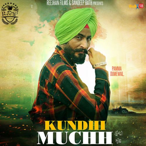 Kundhi Muchh Pamma Dumewal mp3 song download, Kundhi Muchh Pamma Dumewal full album
