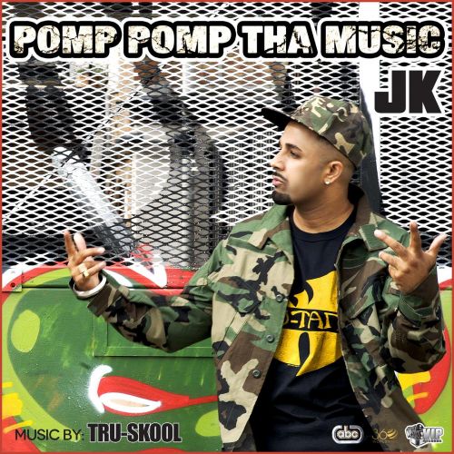 Pomp Pomp Tha Music JK, Tru-Skool mp3 song download, Pomp Pomp Tha Music JK, Tru-Skool full album