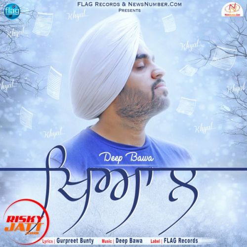 Khyal Deep Bawa mp3 song download, Khyal Deep Bawa full album