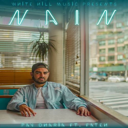 Nain Pav Dharia, Fateh mp3 song download, Nain Pav Dharia, Fateh full album