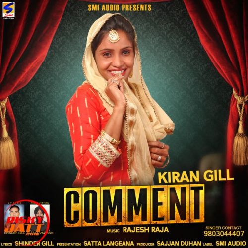 Comment Kiran Gill mp3 song download, Comment Kiran Gill full album