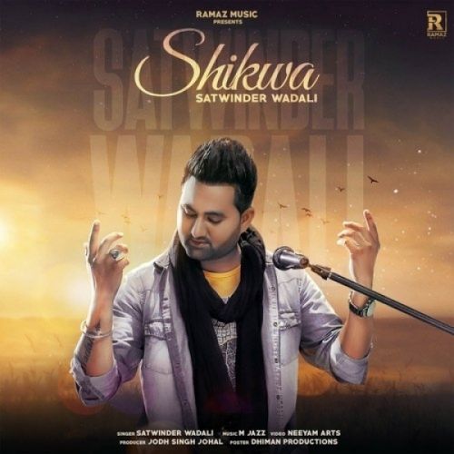 Shikwa Satwinder Wadali mp3 song download, Shikwa Satwinder Wadali full album