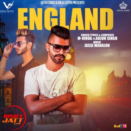 England M Vinda, Arjun Singh mp3 song download, England M Vinda, Arjun Singh full album