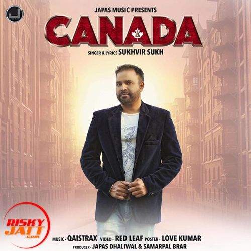 Canada Sukhvir Sukh mp3 song download, Canada Sukhvir Sukh full album