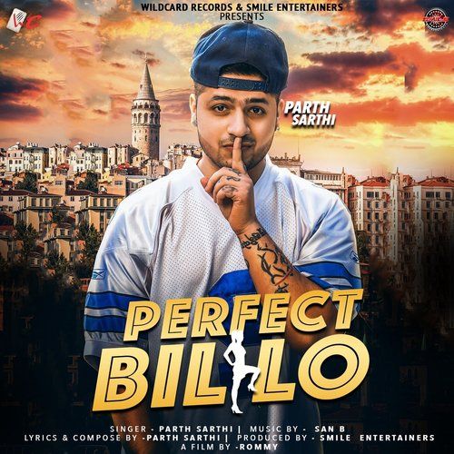 Perfect Billo Parth Sarthi mp3 song download, Perfect Billo Parth Sarthi full album