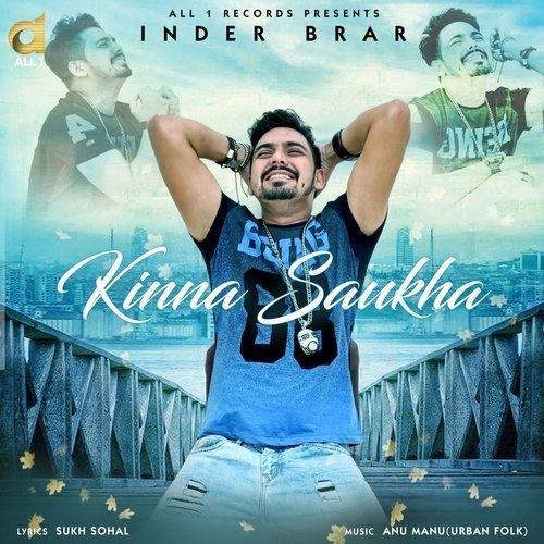Kinna Saukha Inder Brar mp3 song download, Kinna Saukha Inder Brar full album