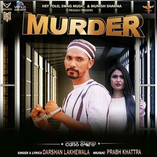Murder Darshan Lakhewala mp3 song download, Murder Darshan Lakhewala full album
