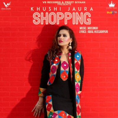 Shopping Khushi Jaura mp3 song download, Shopping Khushi Jaura full album