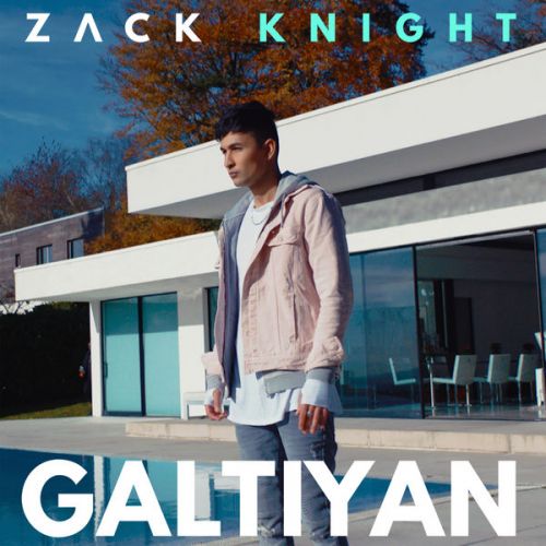 Galtiyan Zack Knight mp3 song download, Galtiyan Zack Knight full album