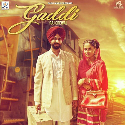Gaddi Raj Grewal mp3 song download, Gaddi Raj Grewal full album