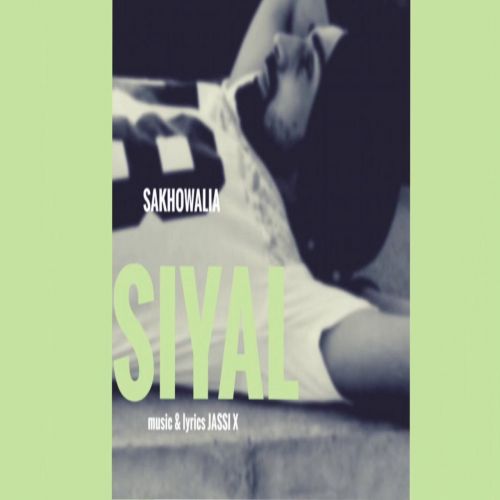 Siyal Sakhowalia mp3 song download, Siyal Sakhowalia full album
