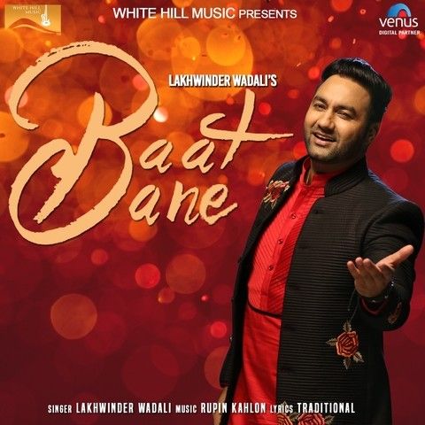 Baat Bane Lakhwinder Wadali, Chorus mp3 song download, Baat Bane Lakhwinder Wadali, Chorus full album