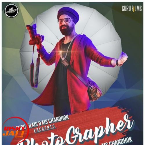 Photographer Party Anthem Song 2017 MS Chandhok mp3 song download, Photographer Party Anthem Song 2017 MS Chandhok full album