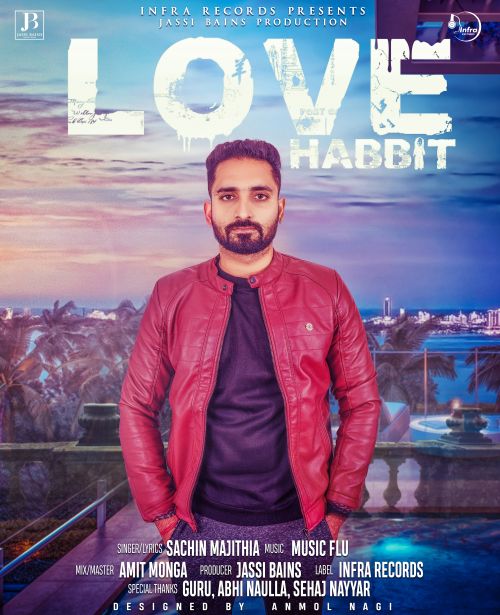 Love Habbit Sachin Majithia mp3 song download, Love Habbit Sachin Majithia full album