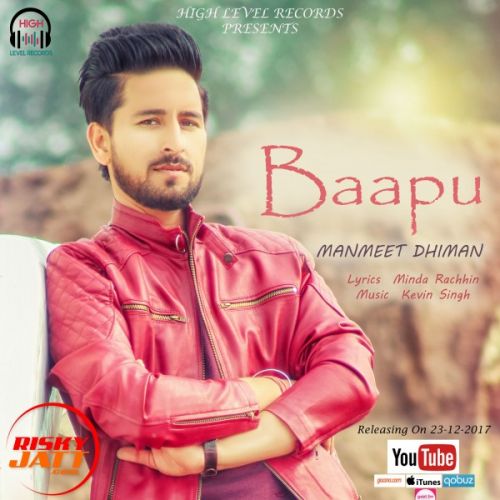 Baapu Manmeet Dhiman mp3 song download, Baapu Manmeet Dhiman full album