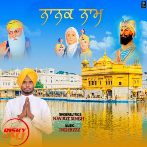 Nanak Naam Navjot Singh mp3 song download, Nanak Naam Navjot Singh full album