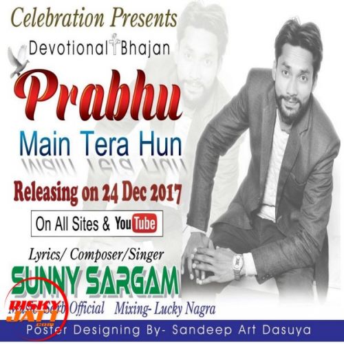 Prabhu Main Tera Hun Sunny Sargam mp3 song download, Prabhu Main Tera Hun Sunny Sargam full album