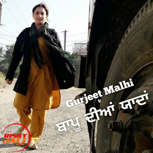 Bapu Dian Yaadan Gurjeet Malhi mp3 song download, Bapu Dian Yaadan Gurjeet Malhi full album