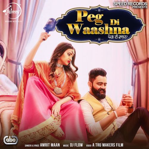Peg Di Waashna Amrit Maan mp3 song download, Peg Di Waashna Amrit Maan full album