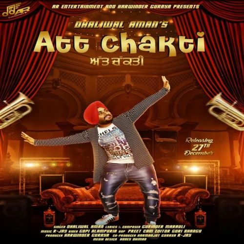 Att Chakti Dhaliwal Aman mp3 song download, Att Chakti Dhaliwal Aman full album