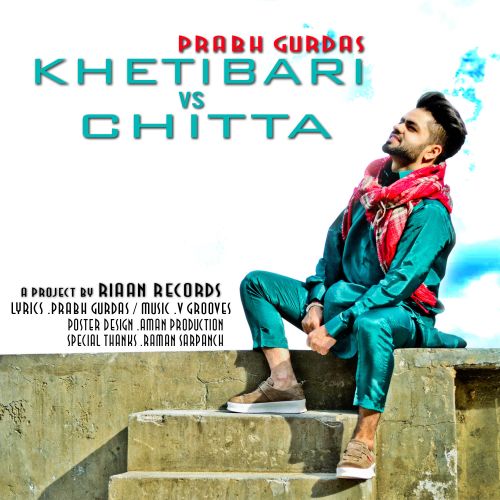 Khetibari Vs Chiita Prabh Gurdas mp3 song download, Khetibari Vs Chiita Prabh Gurdas full album