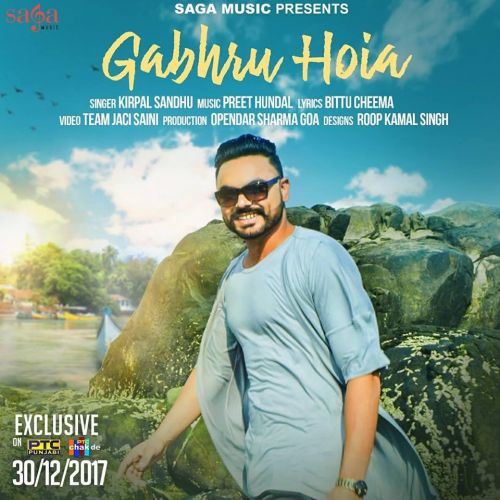 Gabhru Hoia Kirpal Sandhu mp3 song download, Gabhru Hoia Kirpal Sandhu full album