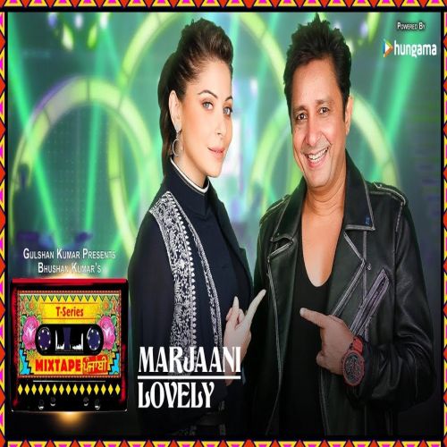 Marjaani-Lovely Kanika Kapoor, Sukhwinder Singh mp3 song download, Marjaani-Lovely Kanika Kapoor, Sukhwinder Singh full album