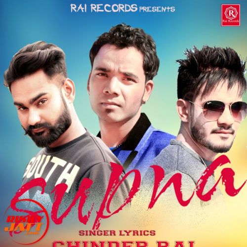 Supna Chhinder Rai, Gopi Rai mp3 song download, Supna Chhinder Rai, Gopi Rai full album